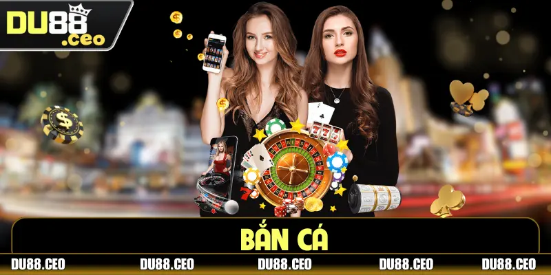 Bắn Cá DU88 - Chinh Phục Đại Dương, Săn Thưởng Cực Đỉnh